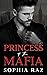 Princess of the Mafia (The ...