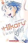 Hikaru in the Light!
