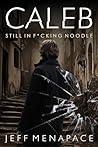 Caleb: Still in F...