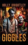 Giggles: A Supernatural Suspense Novella (Knight Time Novellas : Bedtime Stories for Adults)