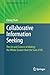 Collaborative Information Seeking by Chirag Shah
