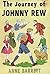 The Journey of Johnny Rew