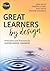 Great Learners by Design: P...
