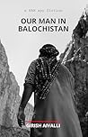Our Man in Baloch...