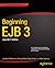 Beginning EJB 3: Java EE 7 ...