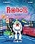 Robots: Explore the World o...