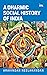 A Dharmic Social History of...