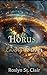 Horus, Loving Forever by Roslyn St. Clair Horus, Loving Forever by Roslyn St. Clair