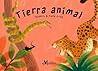 Tierra animal (Spanish Edition)