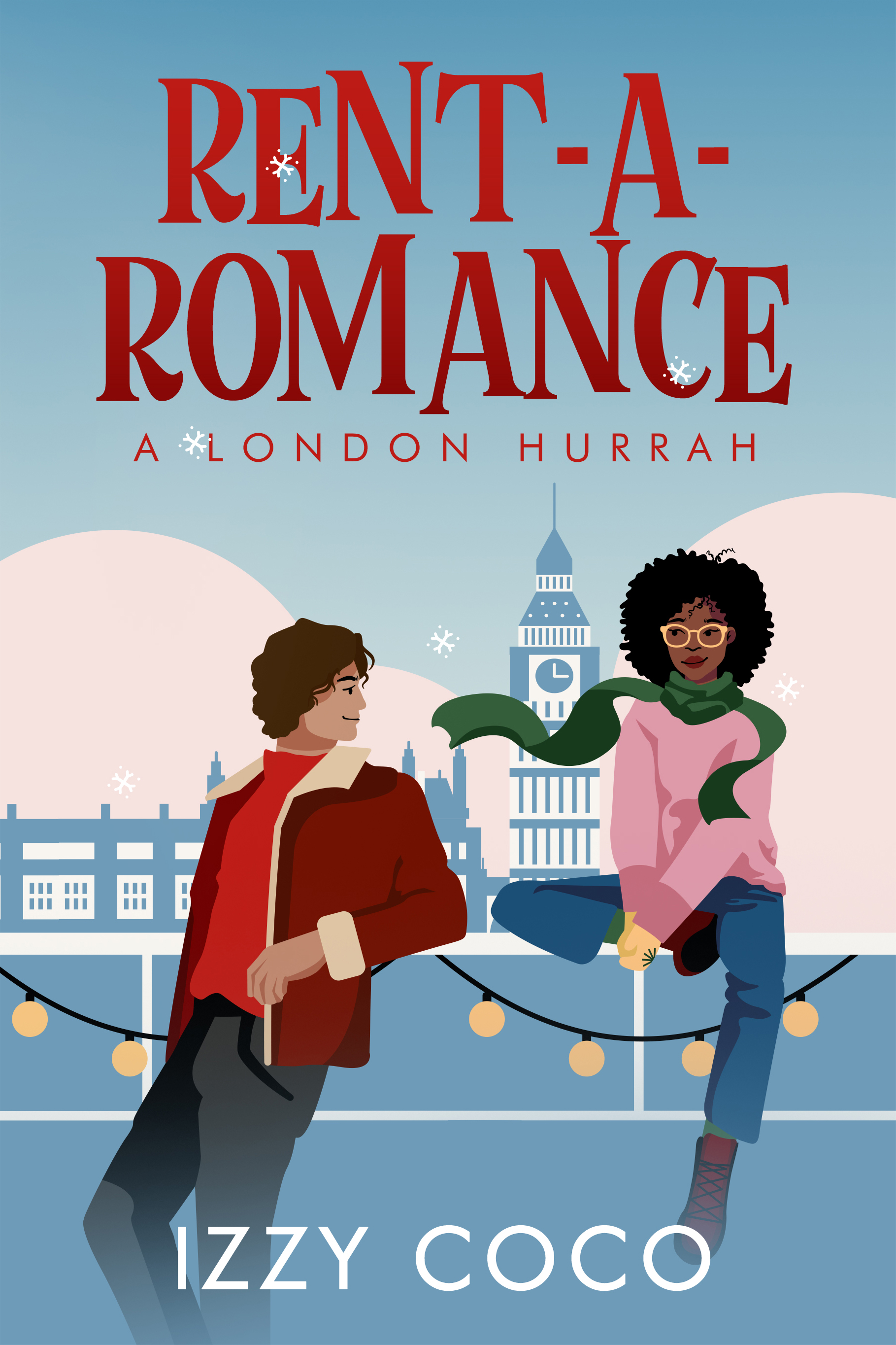 Rent-A-Romance: A London Hurrah (Kindle Edition)