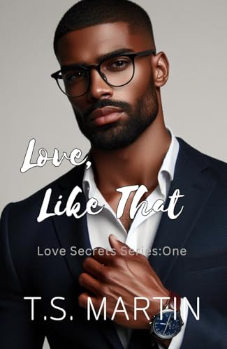 Love, Like That (Love Secrets #1)