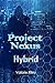 Project Nexus: Hybrid