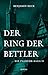 Der Ring der Bettler: Die P...