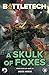 BattleTech: A Skulk of Foxes: (Fortunes of War #3)