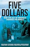 Five Dollars: How...