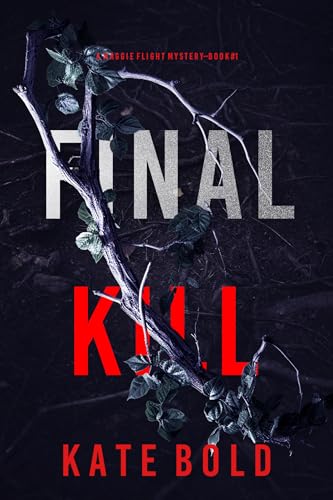 Final Kill (Maggie Flight, #1)