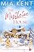 The Mistletoe House (Chestnut Cove Christmas Book 1)