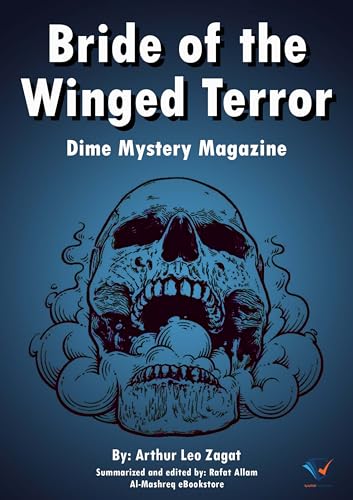 Bride of the Winged Terror: Dime Mystery Magazine (Kindle Edition)