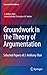 Groundwork in the Theory of...