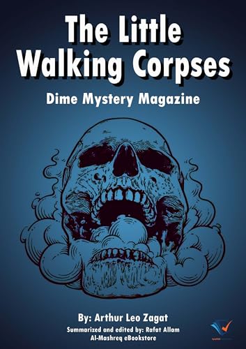 The Little Walking Corpses: Dime Mystery Magazine (Kindle Edition)