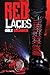 Red Laces by Colt Skinner