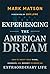 Experiencing The American Dream by Mark Matson