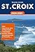 ST. CROIX TRAVEL GUIDE 2024-2025 by Jack Armstrong