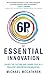 6Ps of Essential Innovation...