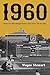 1960: When the Pittsburgh Pirates Had Them All the Way