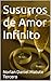 Susurros de Amor Infinito by Norlan Daniel Matute Tercero