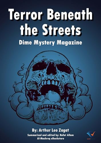 Terror Beneath the Streets: Dime Mystery Magazine (Kindle Edition)