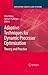 Adaptive Techniques for Dynamic Processor Optimization: Theory and Practice (Integrated Circuits and Systems)
