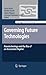 Governing Future Technologies: Nanotechnology and the Rise of an Assessment Regime (Sociology of the Sciences Yearbook Book 27)