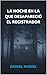 La noche en la que desapare...
