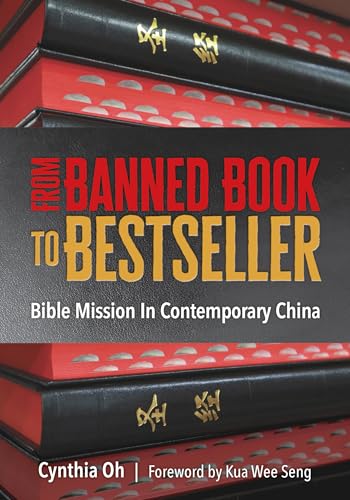 From Banned Book to Bestseller: The Bible Mission in Contemporary China (Kindle Edition)