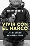 Vivir con el narc...