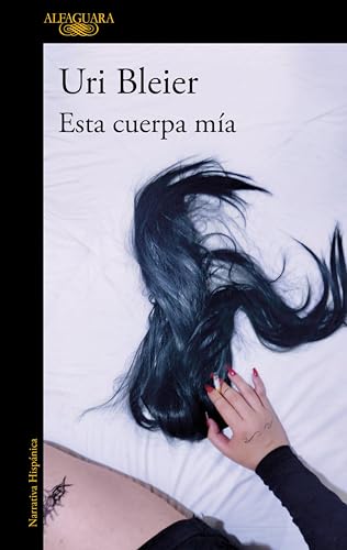 Esta cuerpa mía (Kindle Edition)