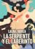 La serpiente y el laberinto