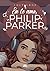 Eu te amo, Philip Parker (PARKERVERSO Livro 1) by Luly Lage
