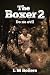 THE BOXER 2 by L. M. Bollers