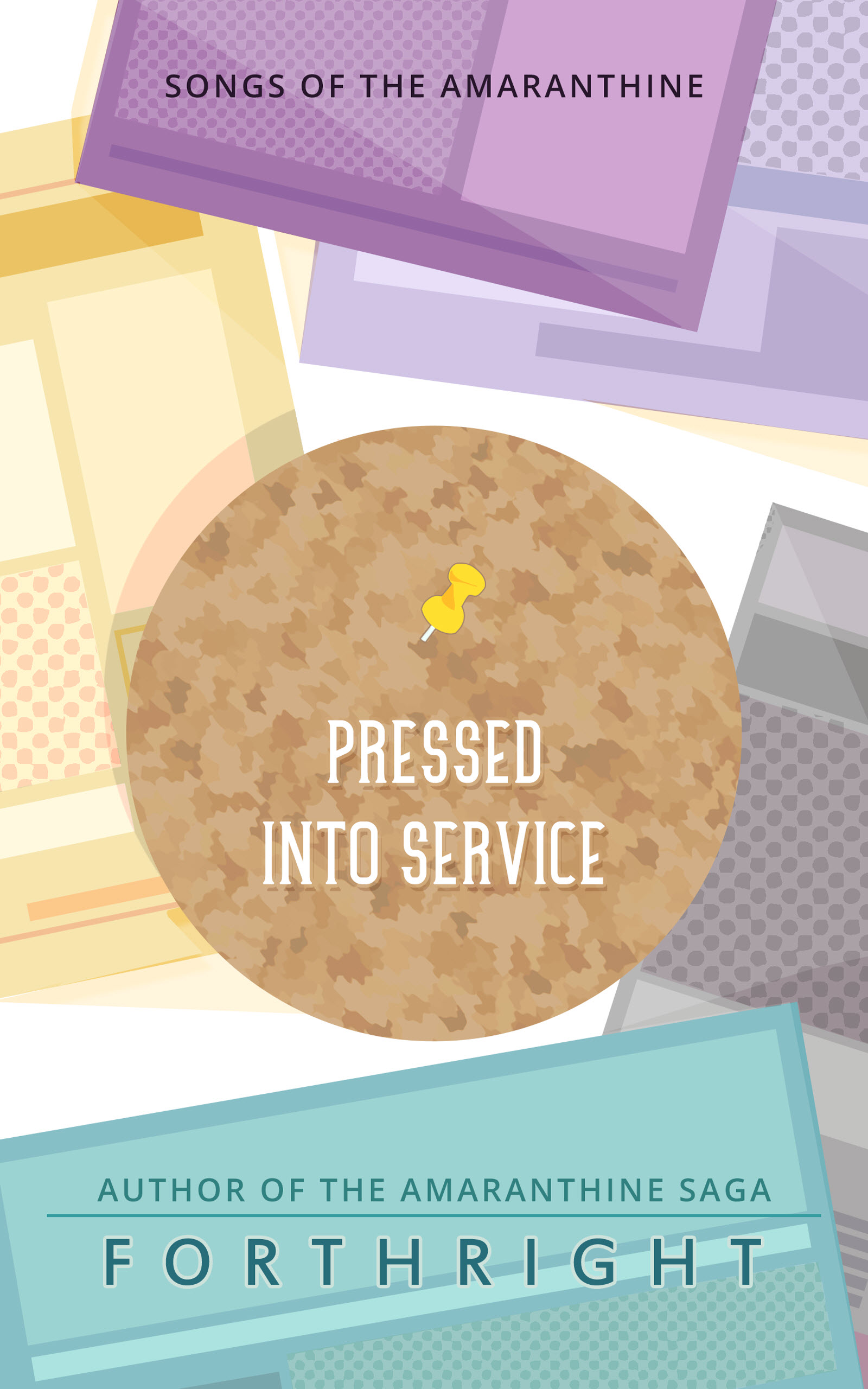 Pressed into Service (Songs of the Amaranthine, #10)