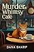 Murder at Whimsy Cafe
