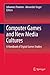 Computer Games and New Media Cultures: A Handbook of Digital Games Studies