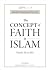 The Concept of Faith in Islam