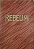 Rebelimi : roman