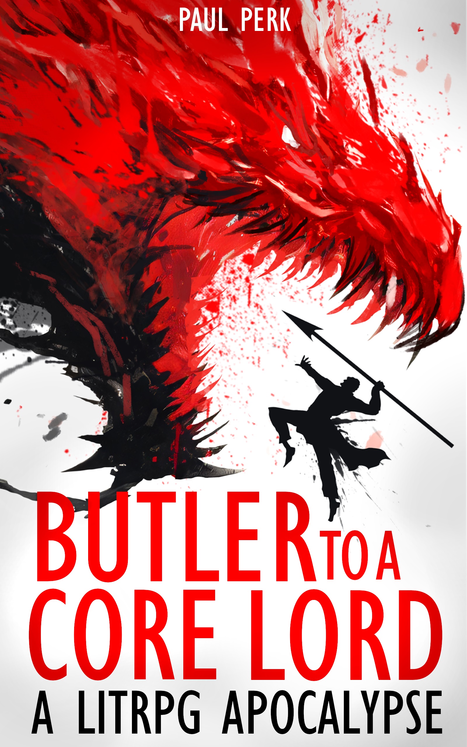 Butler to a Core Lord: A LitRPG Apocalypse (ebook)