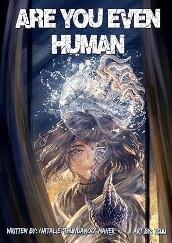 Are You Even Human: Volume 1 (Kindle Edition)