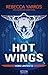 Hot wings by Rebecca Yarros