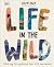 Life in the Wild: Observing...