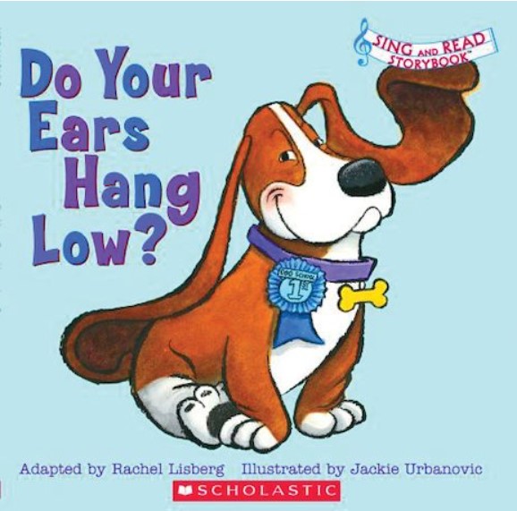 Do Your Ears Hang Low? (Sing and Read Storybook)